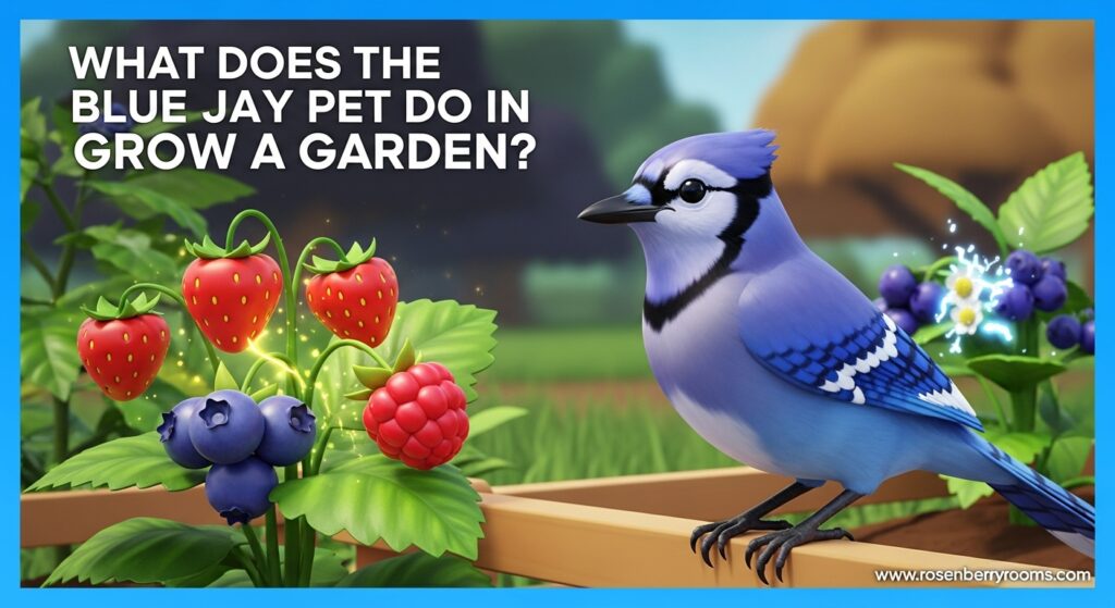 Blue Jay Pet Do in Grow a Garden