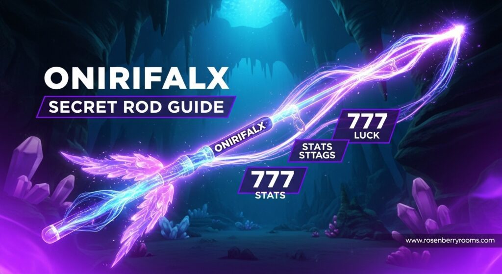 Get ONIRIFALX Rod Fisch Complete Guide