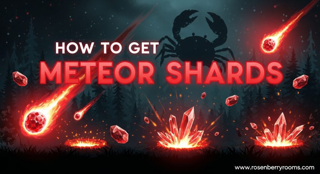 How to Get Meteor Shards in 99 Nights