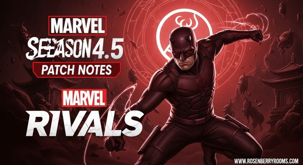 Marvel Rivals Season 4.5 Patch Notes
