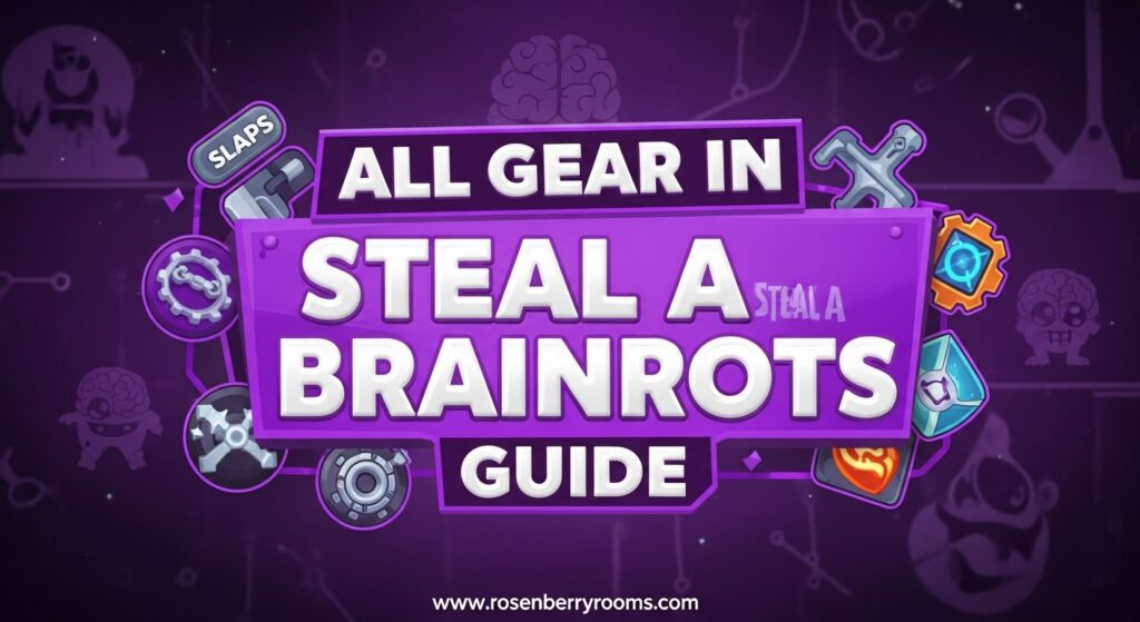 Steal a Brainrots Gears