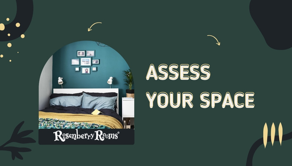 Assess Your Space