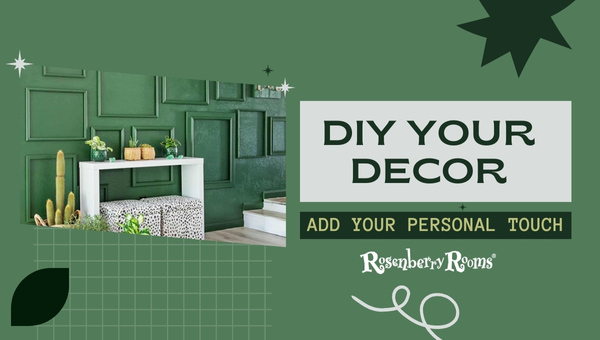 DIY Your Decor: Add Your Personal Touch