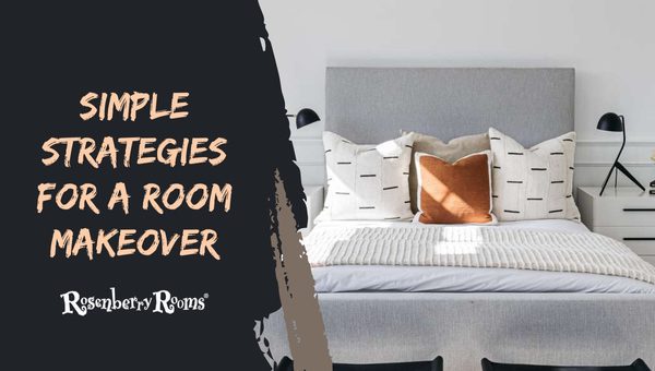 10 Simple Strategies For A Room Makeover