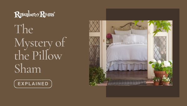 The Mystery of the Pillow Sham: Explained