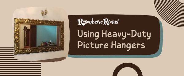 Using Heavy-Duty Picture Hangers