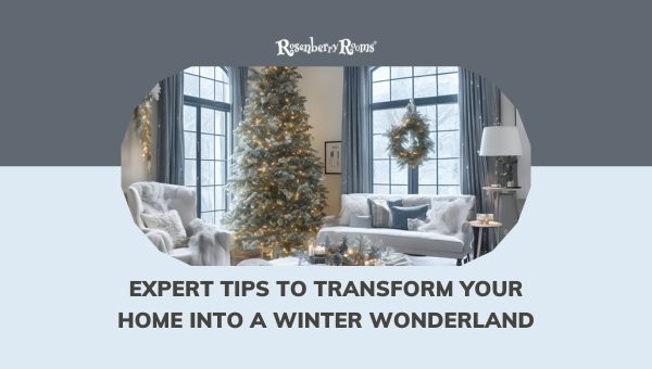 How To Transform Your Home Into A Winter Wonderland