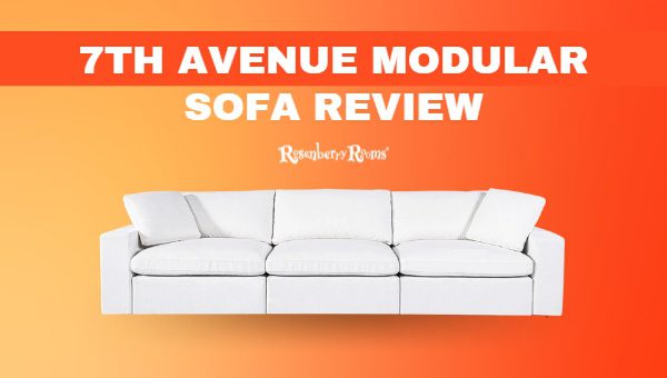 7th Avenue Modular Sofa Review