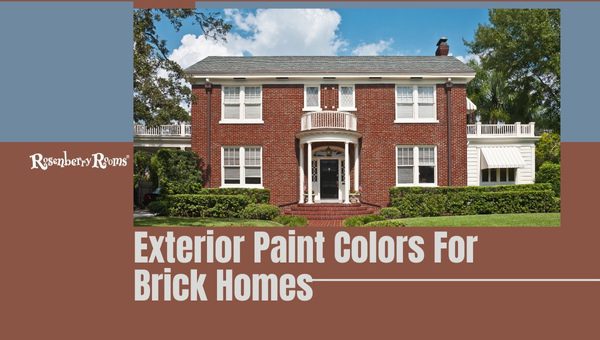 Best Exterior Paint Colors For Brick Homes