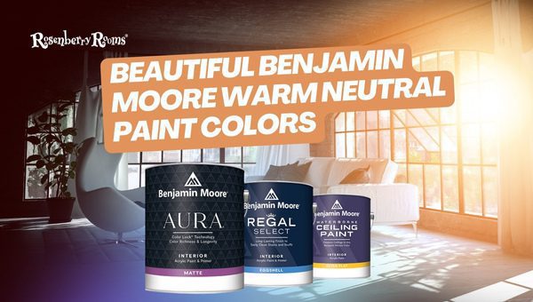 Benjamin Moore Warm Neutral Paint Colors
