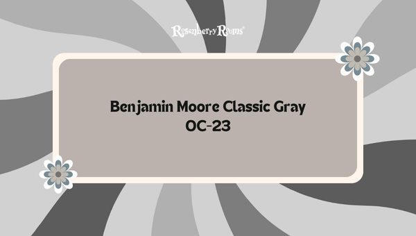 Benjamin Moore Classic Gray OC-23