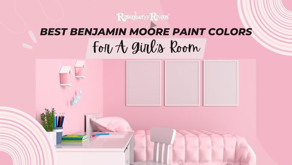 Best Benjamin Moore Paint Colors For A Girl’s Room