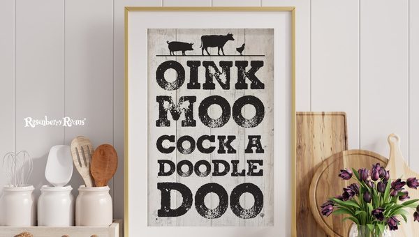 Oink, Moo, Cockadoodledoo Welcome Sign