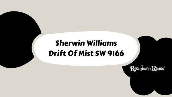 Sherwin Williams Drift Of Mist SW 9166