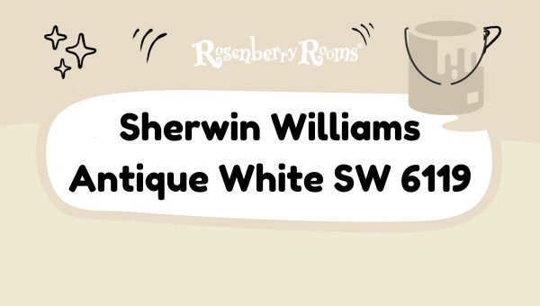 Sherwin Williams Antique White SW 6119
