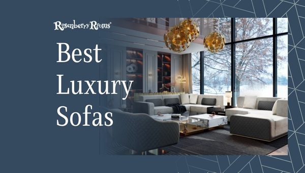 Best Luxury Sofas