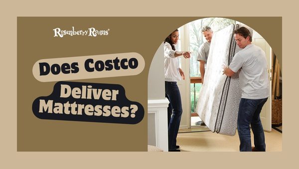 Does Costco Deliver Mattresses?