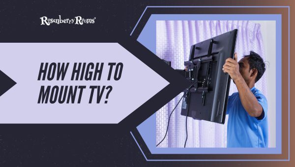 How High To Mount TV Expert Guide On Optimal Viewing how-high-to-mount-tv-expert-guide-on-optimal-viewing