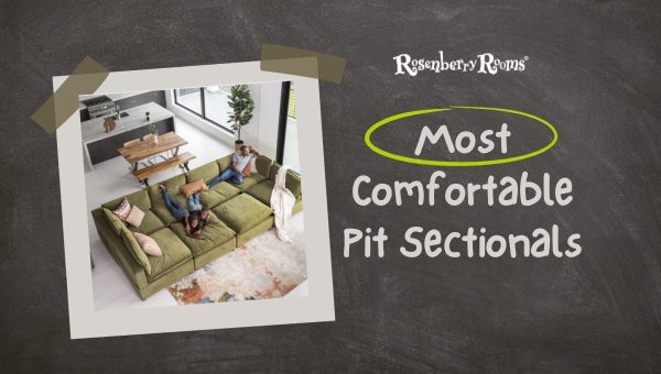 Most Comfortable Pit Sectionals
