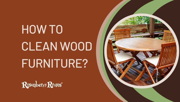 How To Clean Wood Furniture
