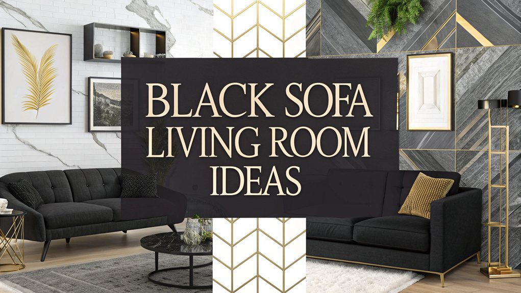 Black Sofa Living Room Ideas