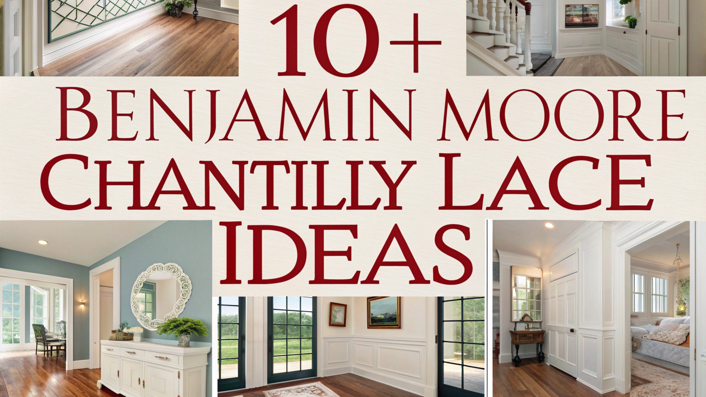 Benjamin Moore Chantilly Lace Ideas