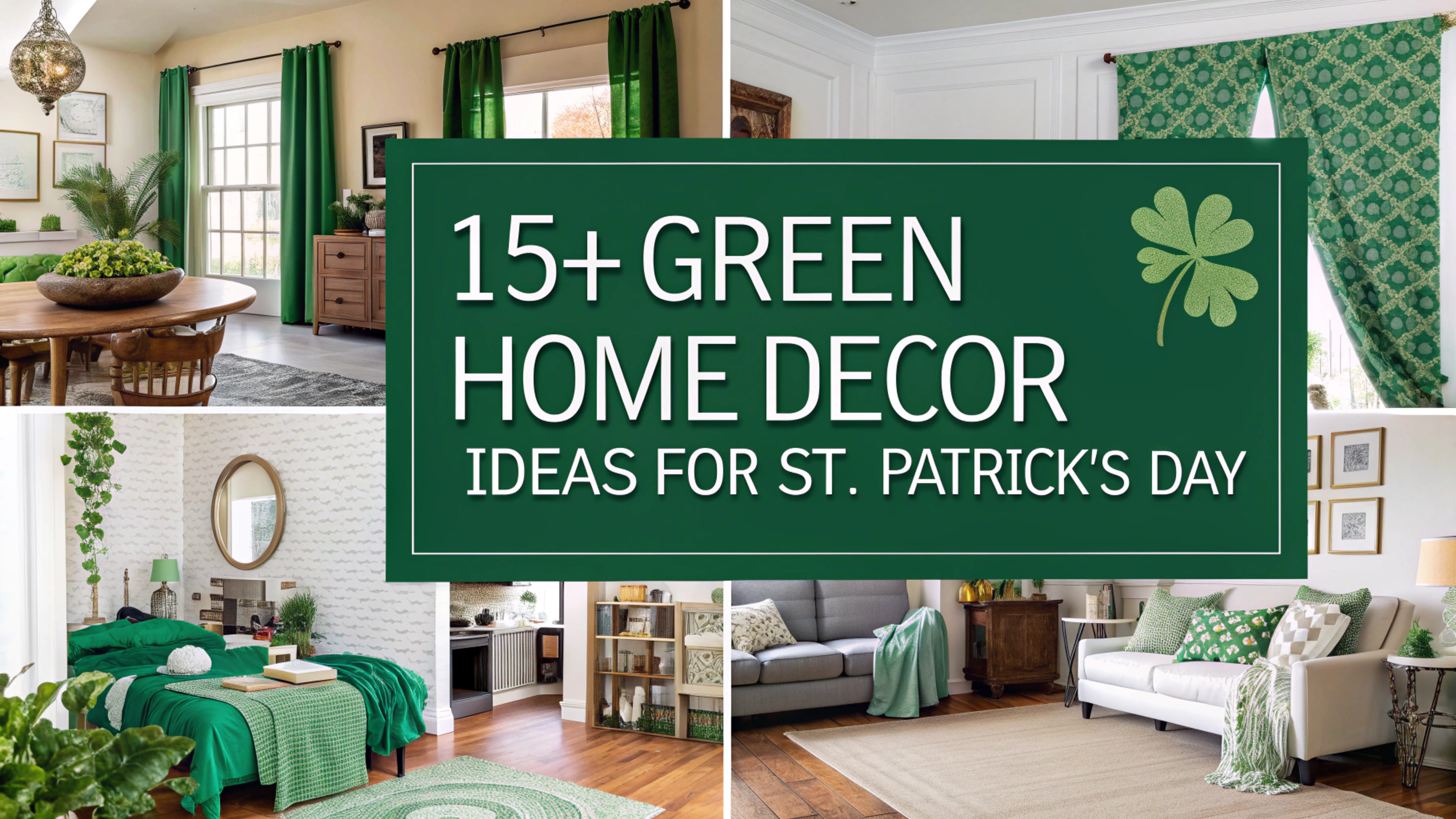 Green Home Decor Ideas for St. Patrick's Day