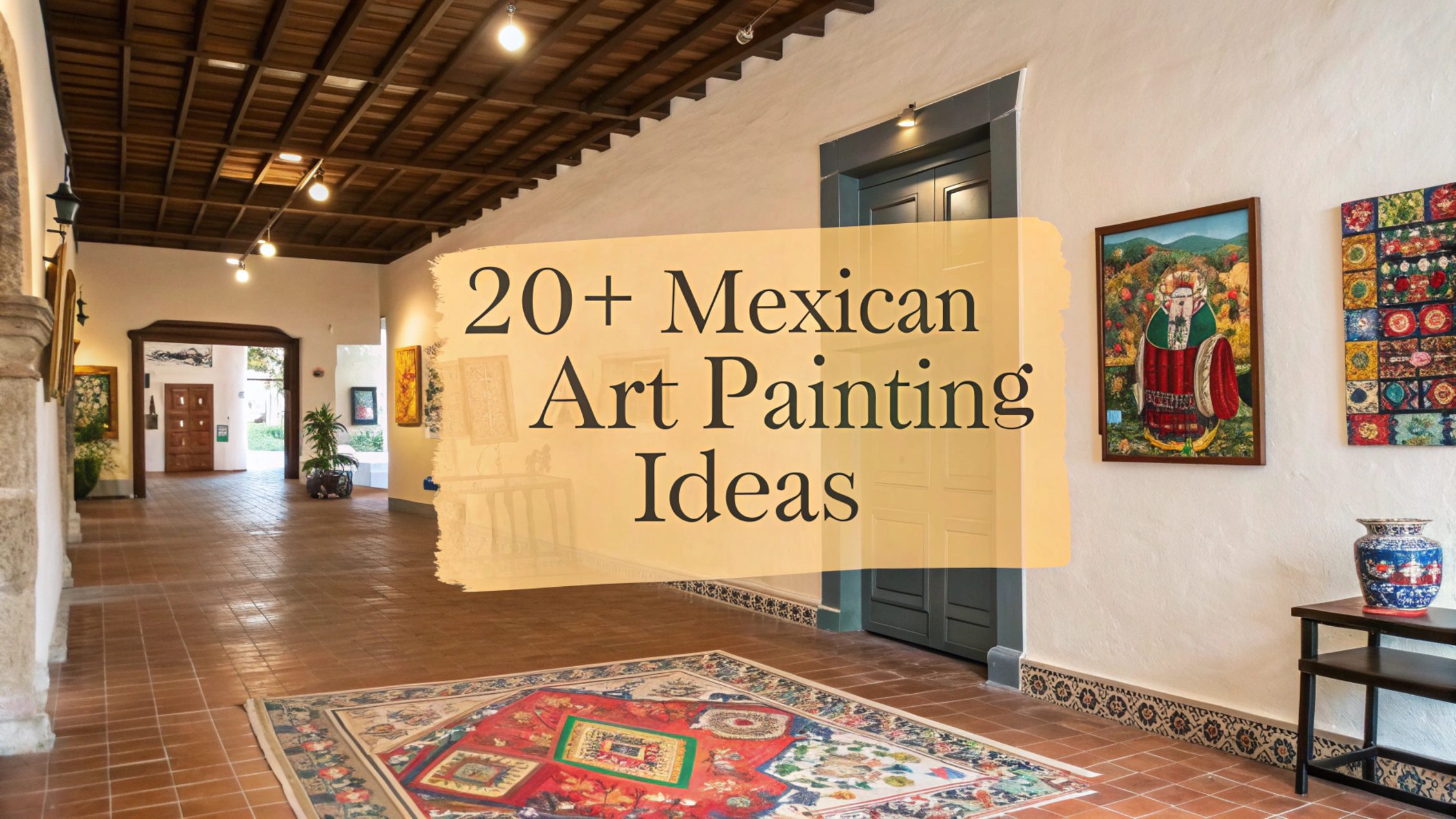 Mexican Art Painting Ideas