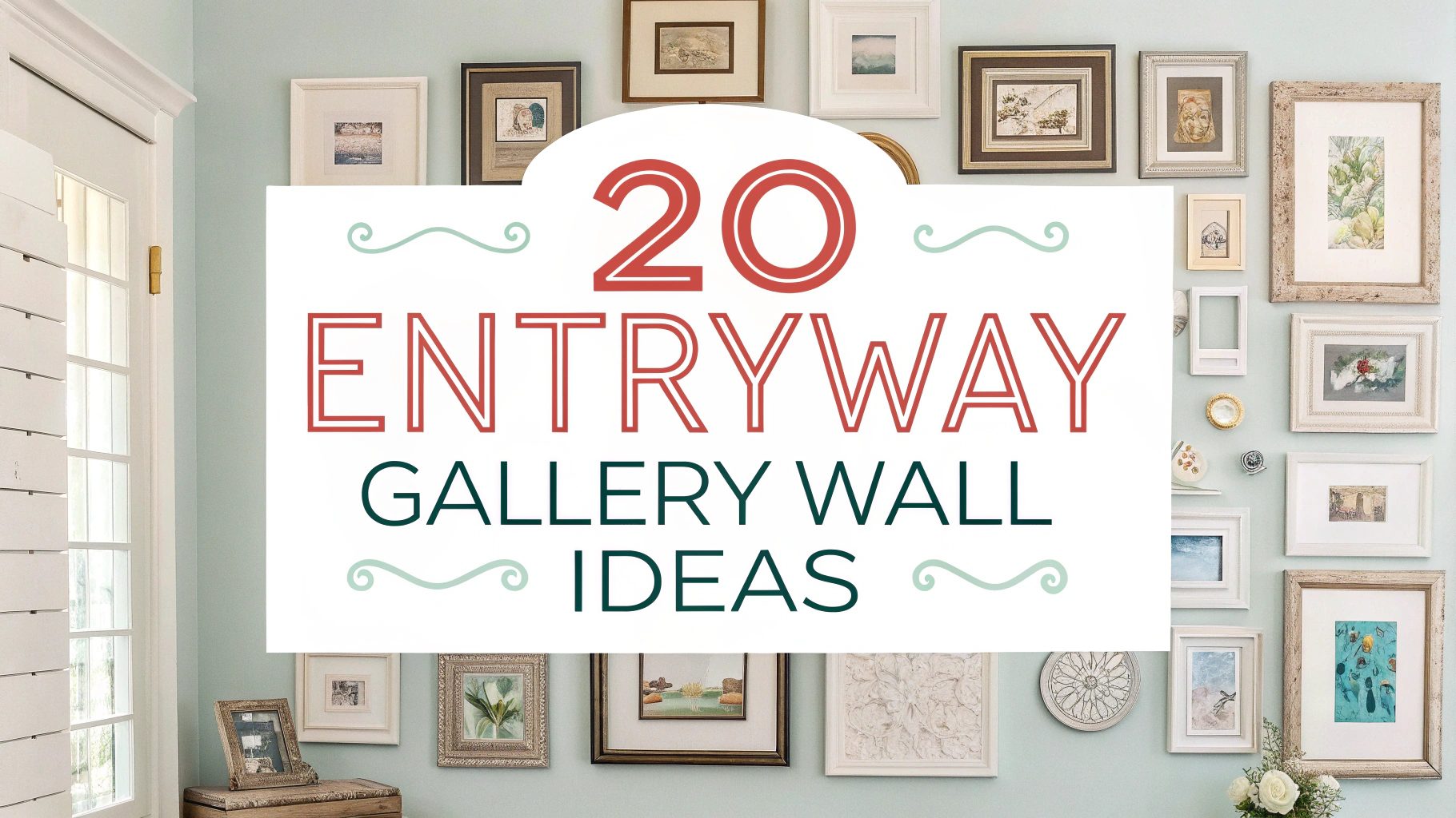 Entryway Gallery Wall Ideas