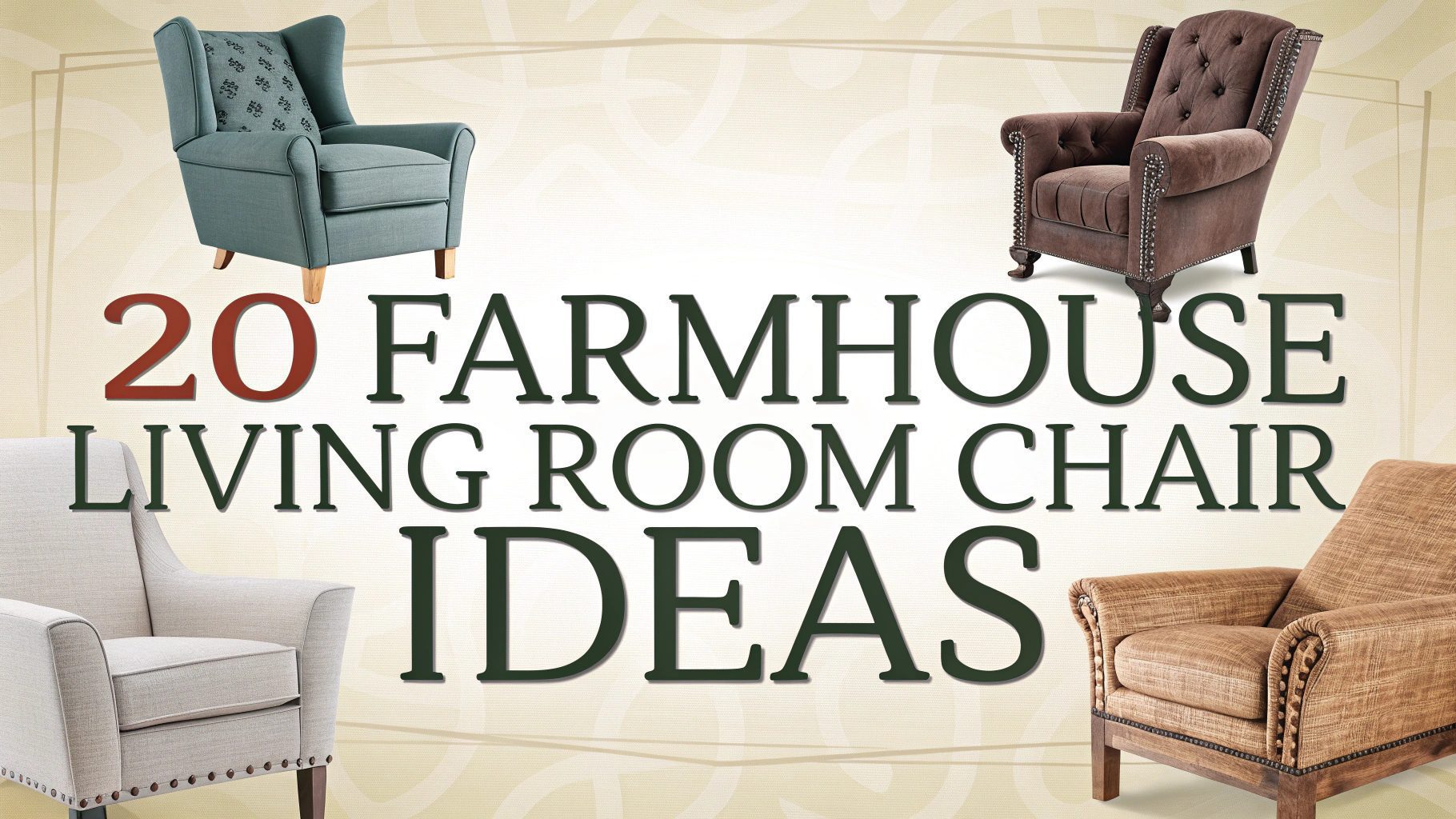 Farmhouse Living Room Chair Ideas