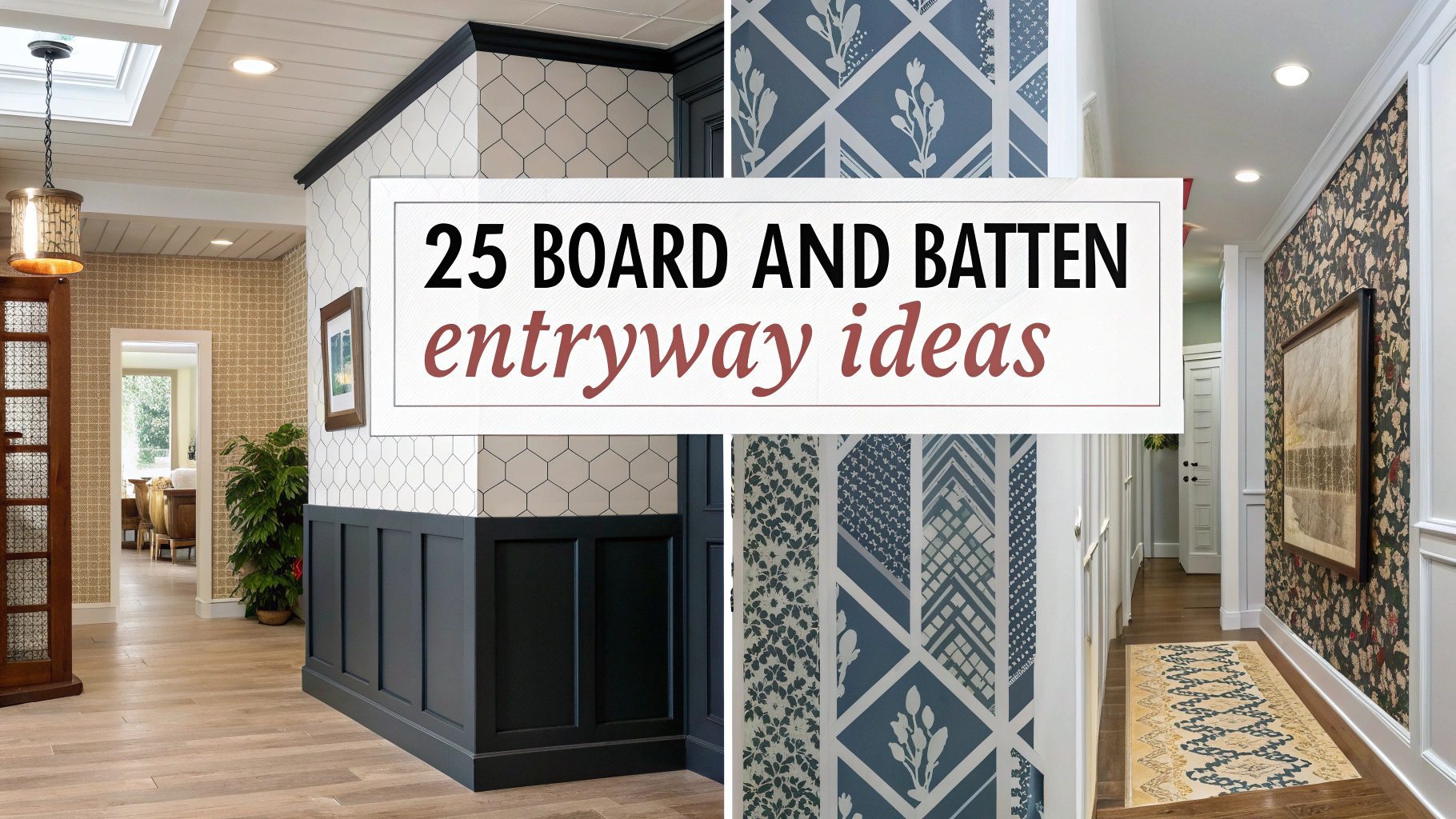 Board And Batten Entryway Ideas