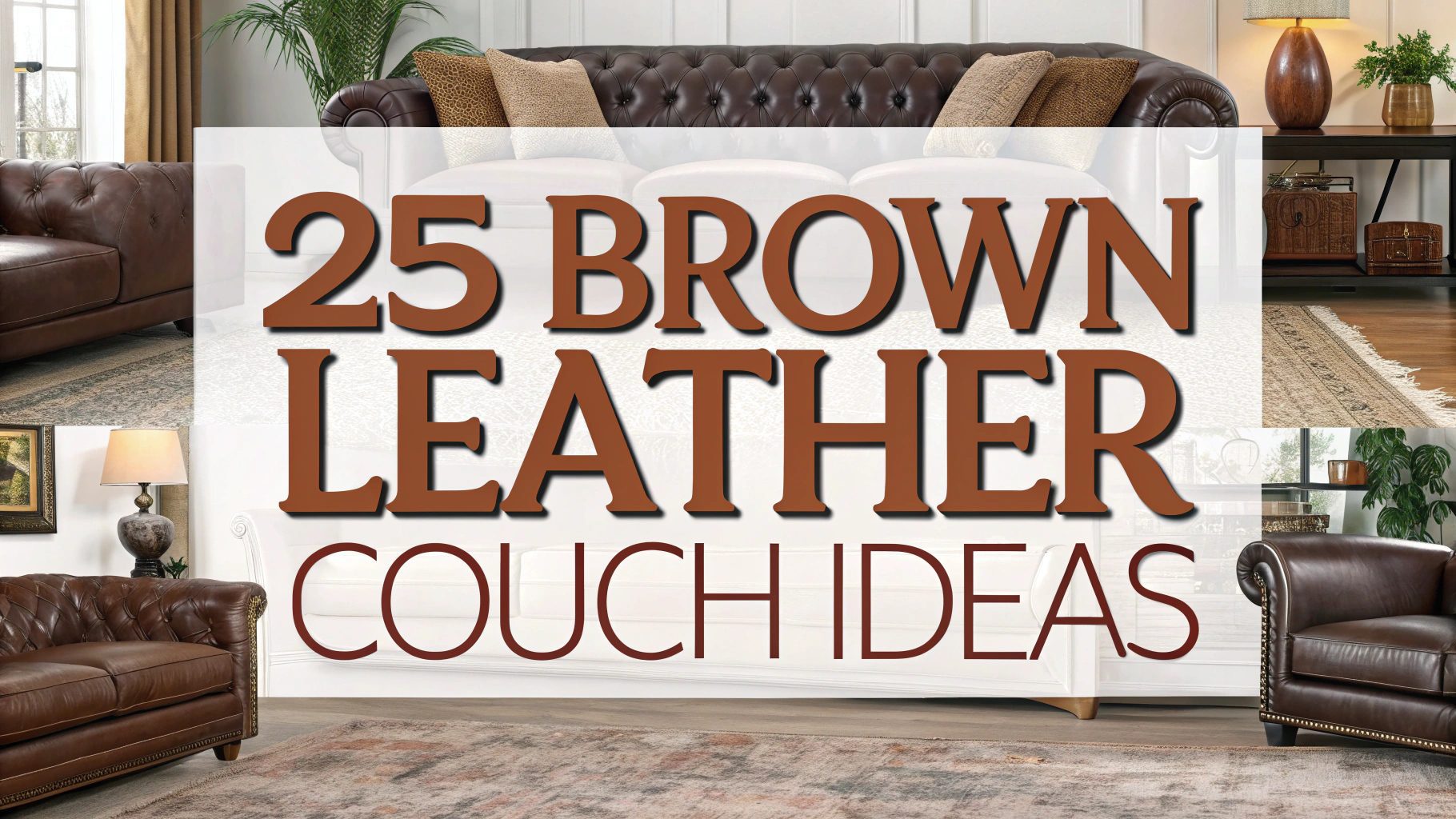 Brown Leather Couch Ideas
