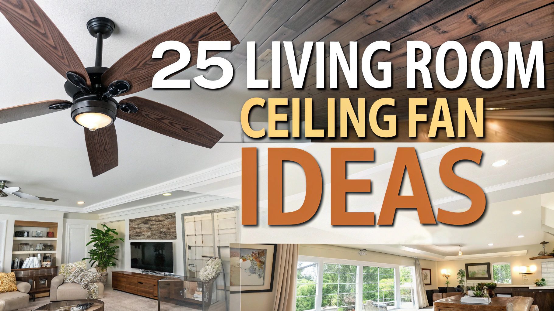 Living Room Ceiling Fan Ideas