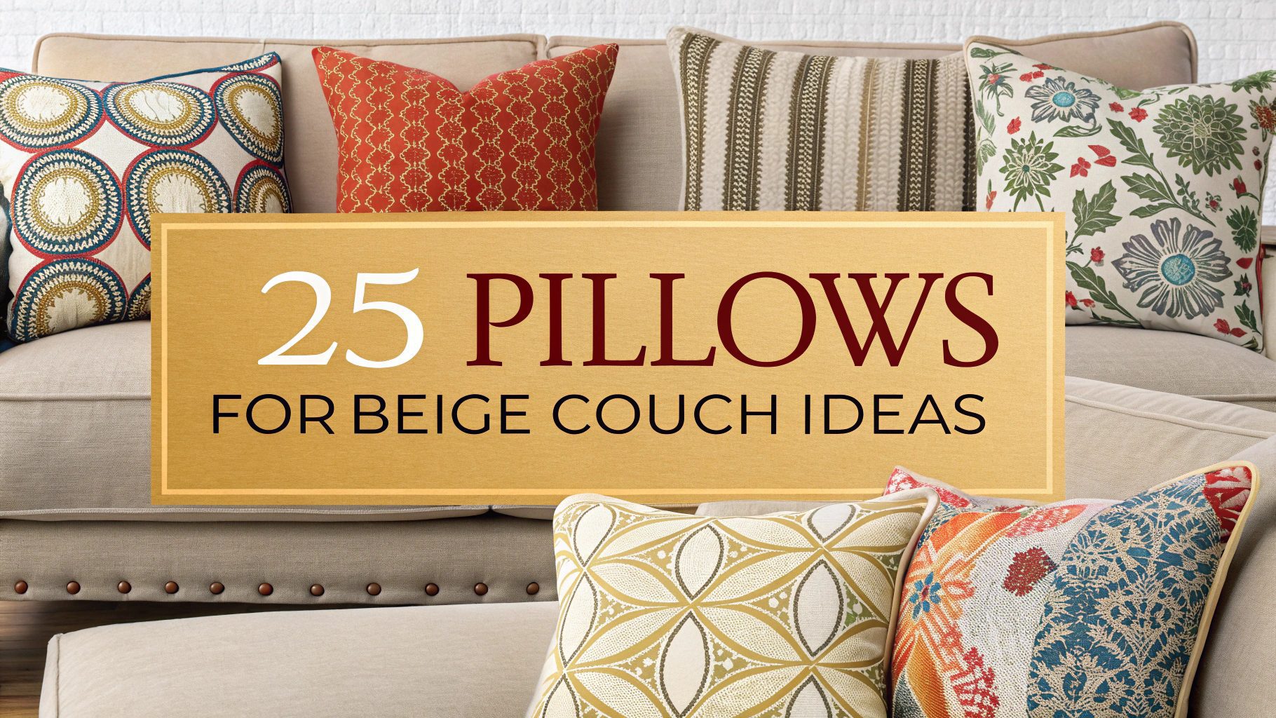 Pillows For Beige Couch Ideas