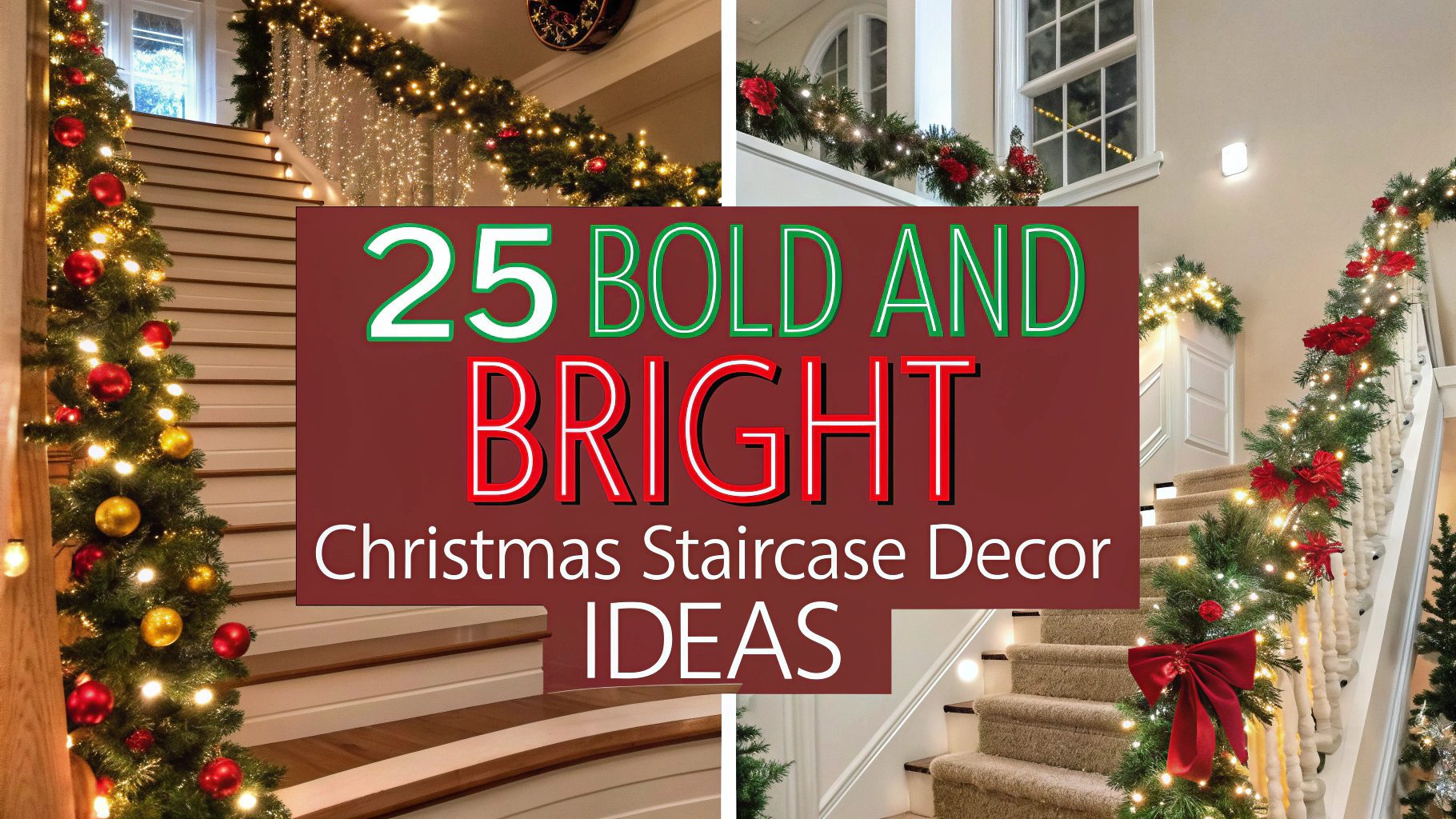 25 Bold And Bright Christmas Staircase Decor Ideas