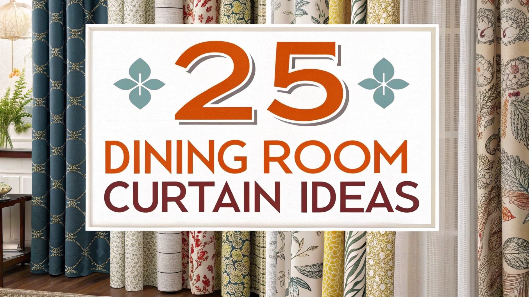 Dining Room Curtain Ideas