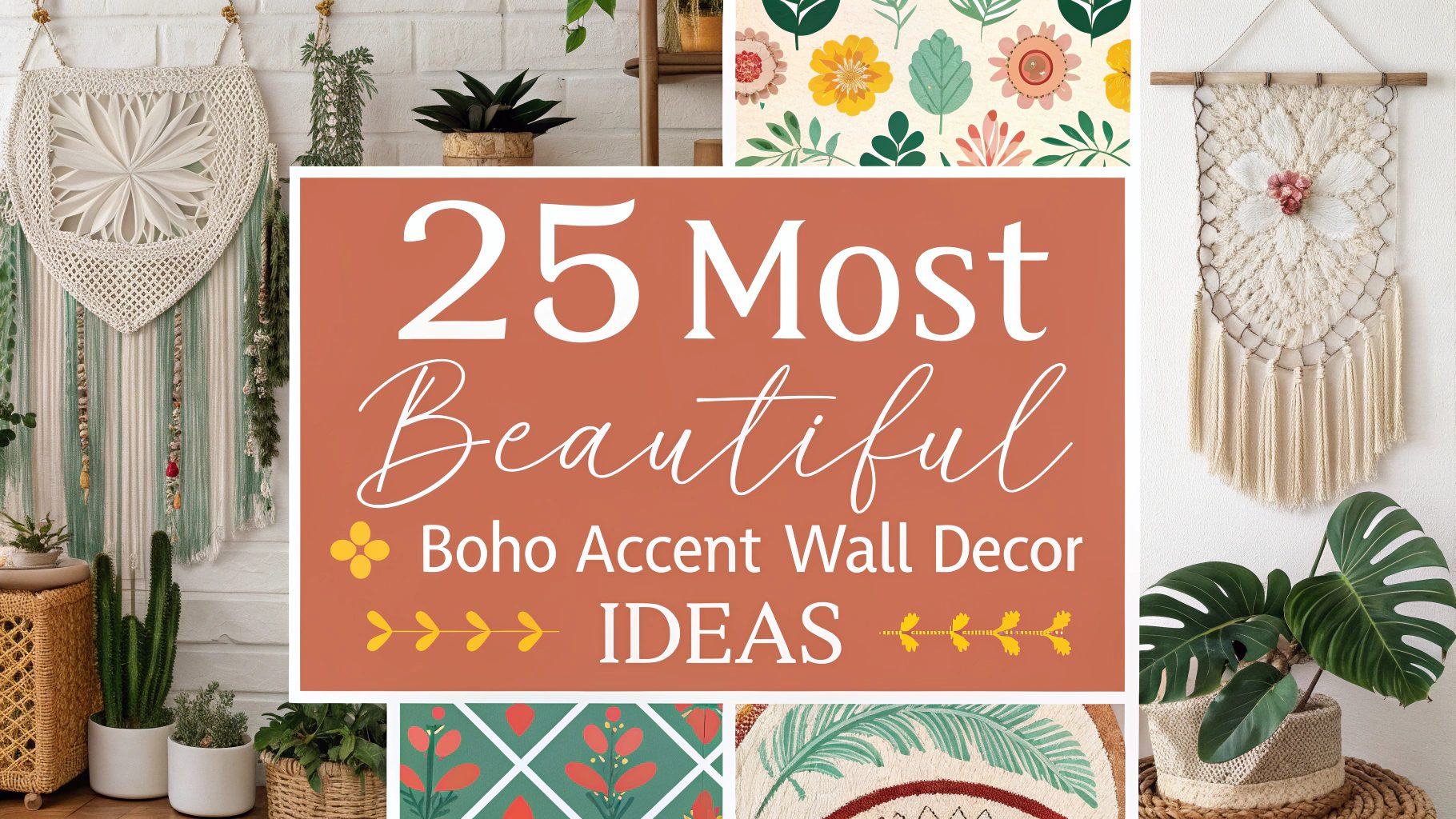25 Most Beautiful Boho Accent Wall Decor Ideas
