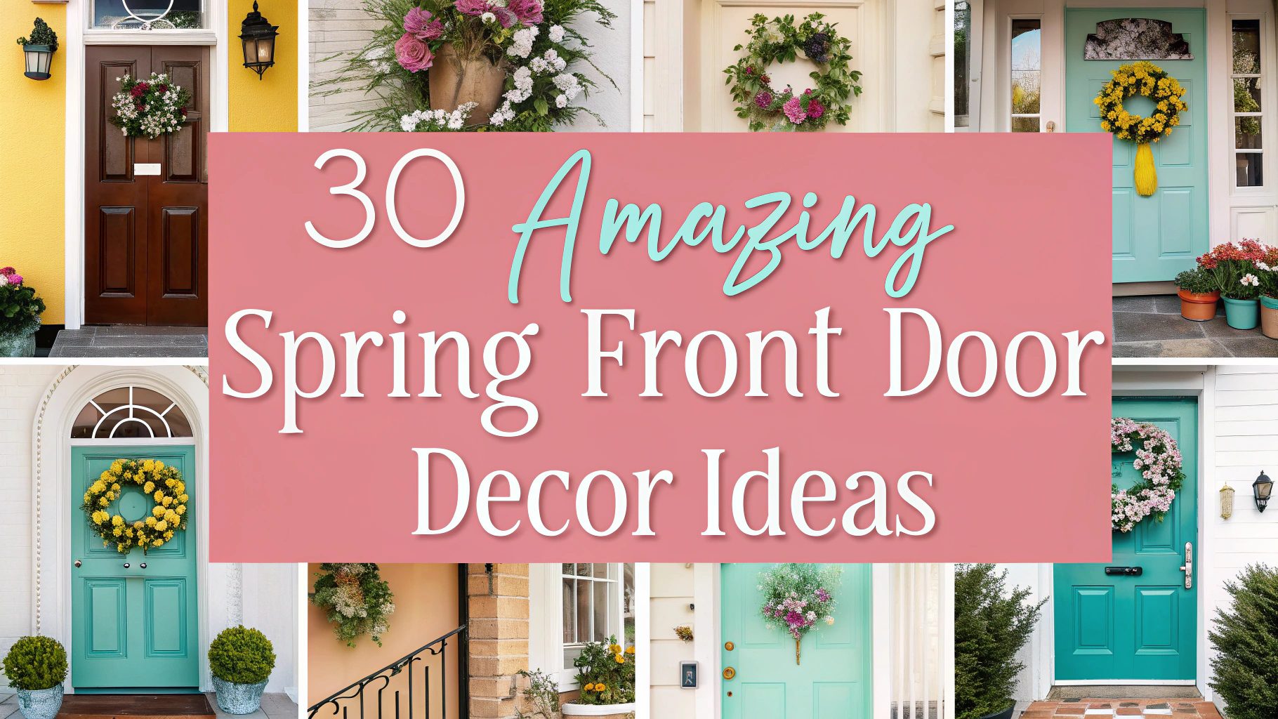 30 Amazing Spring Front Door Decor Ideas