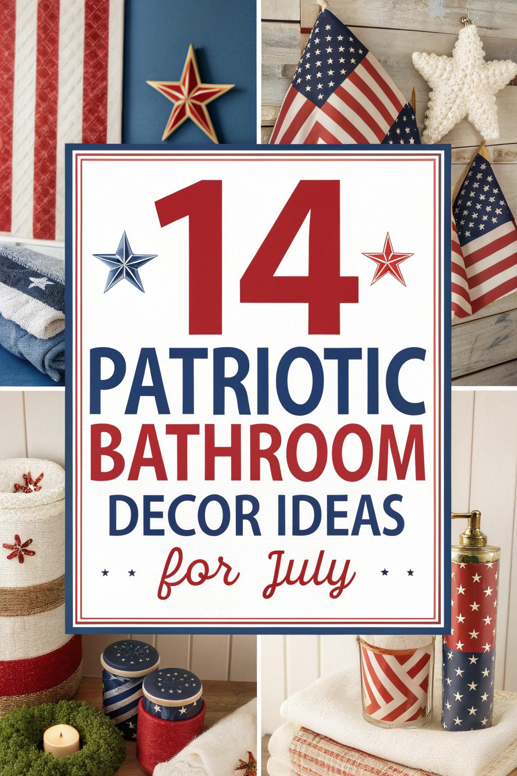Patriotic Bathroom Decor Ideas for July