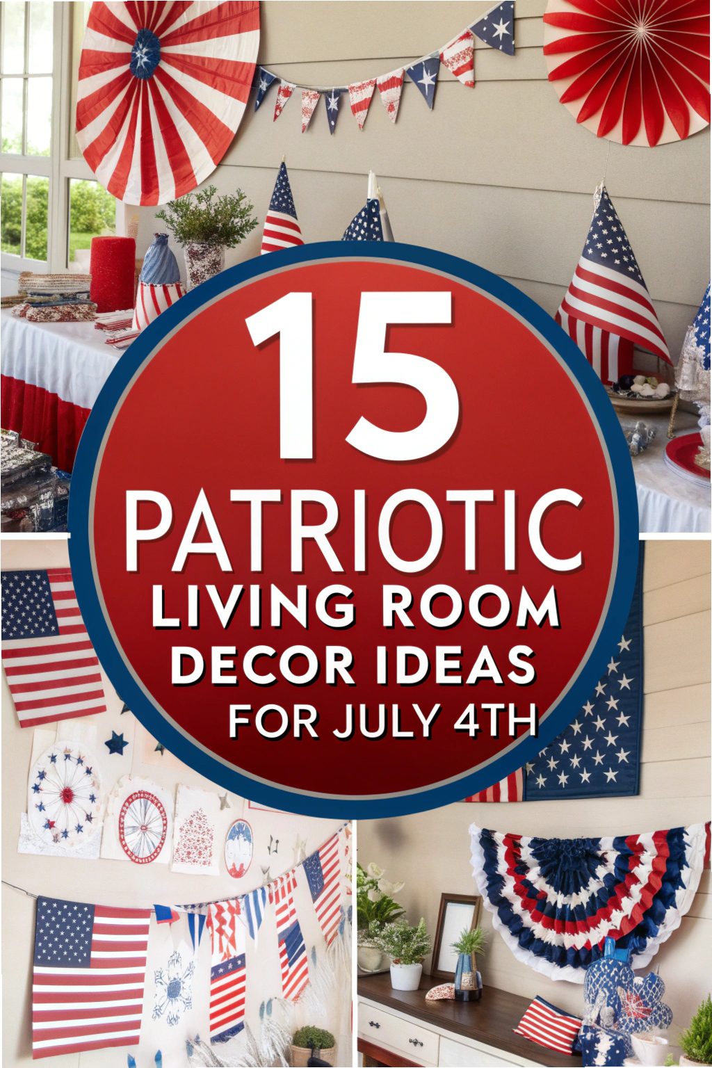 Patriotic Living Room Decor Ideas for July 4th
