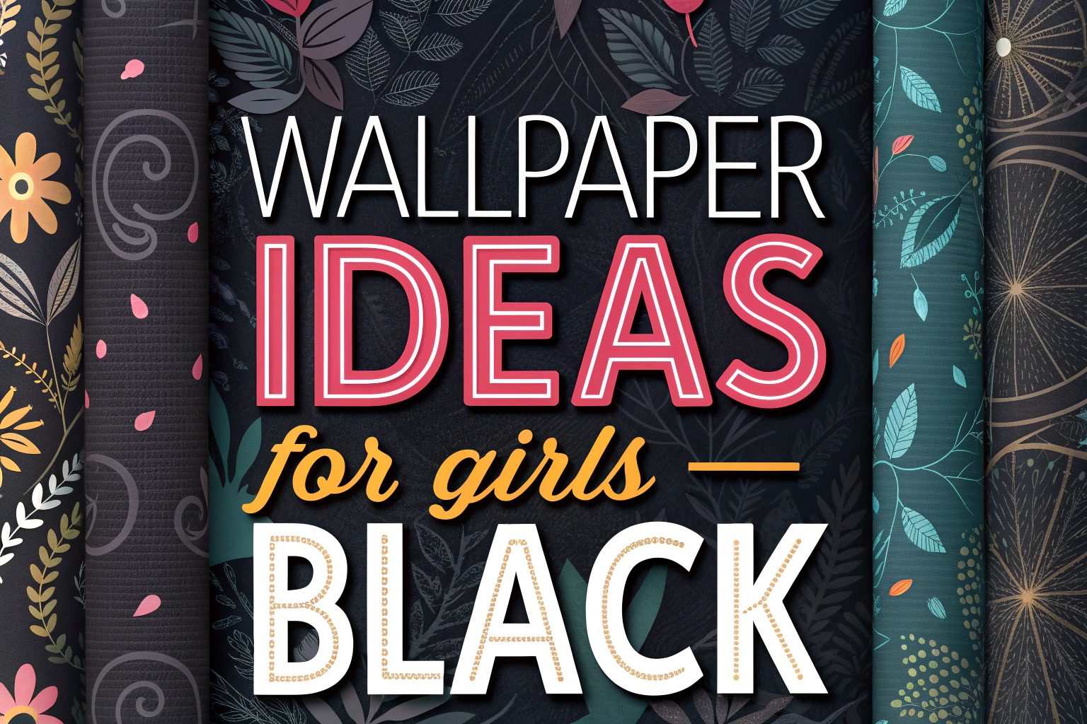 Wallpaper Ideas for Girls Black
