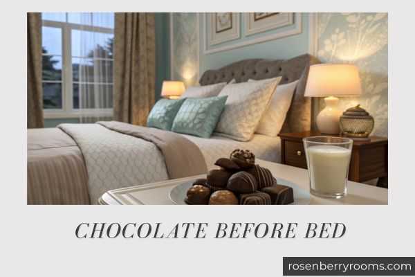 Chocolate Before Bed