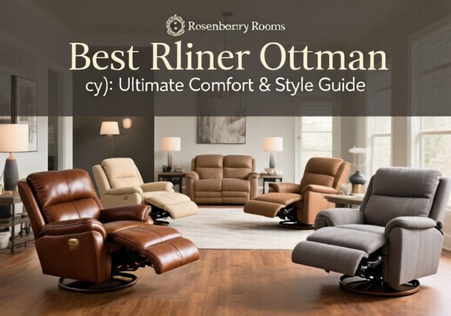 Best Recliner with Ottoman 2025: Ultimate Comfort Guide
