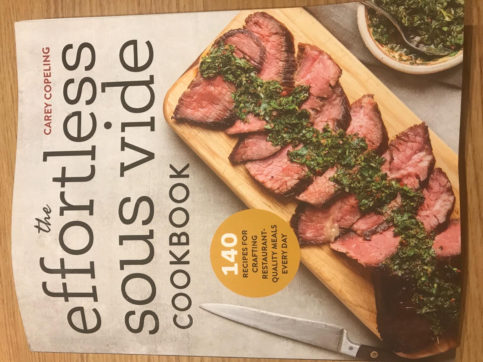 The Effortless Sous Vide Cookbook: 140 Recipes for Crafting Restaurant-Quality Meals Every Day - Customer Photo 1