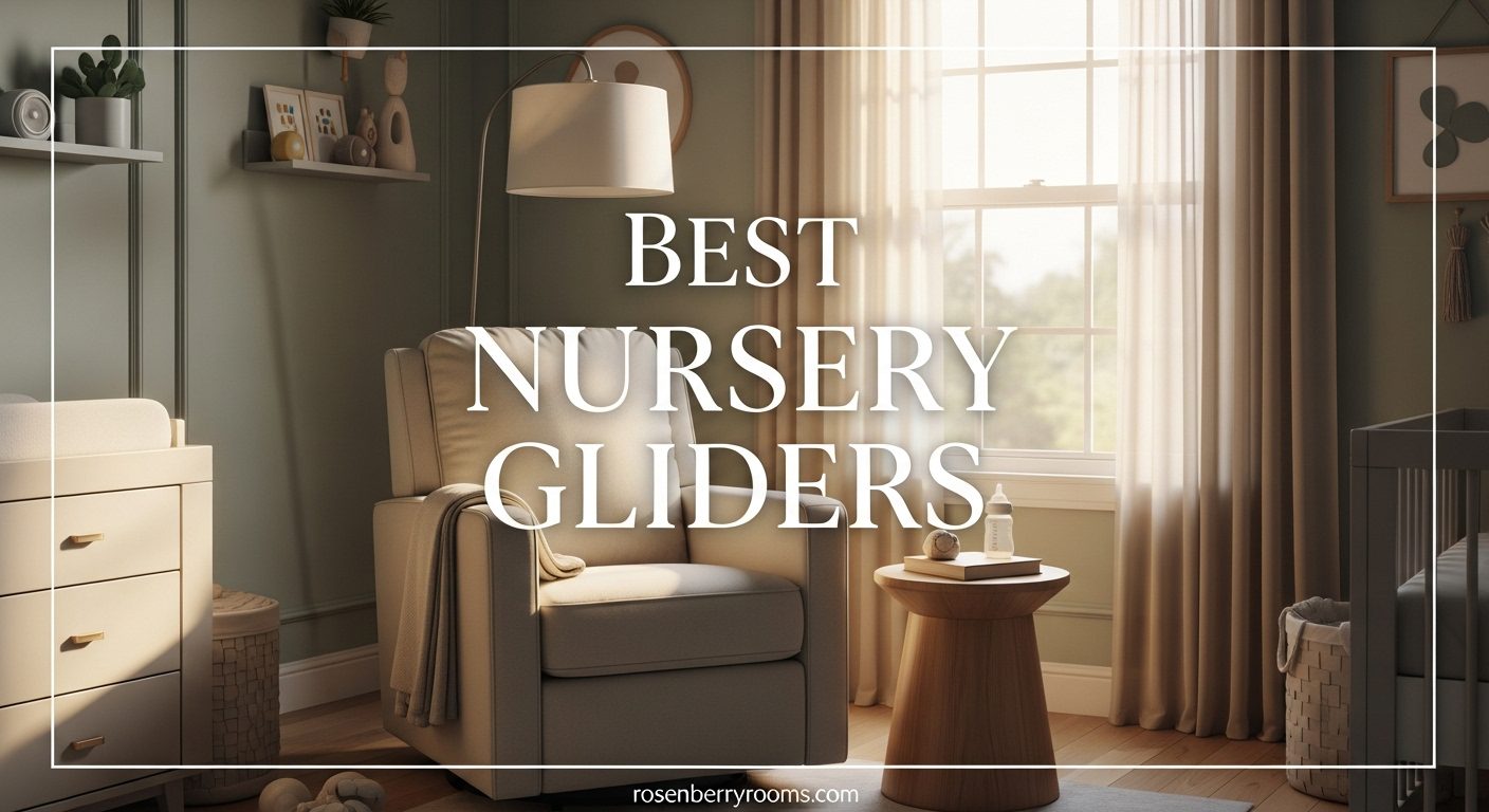 Best Nursery Gliders