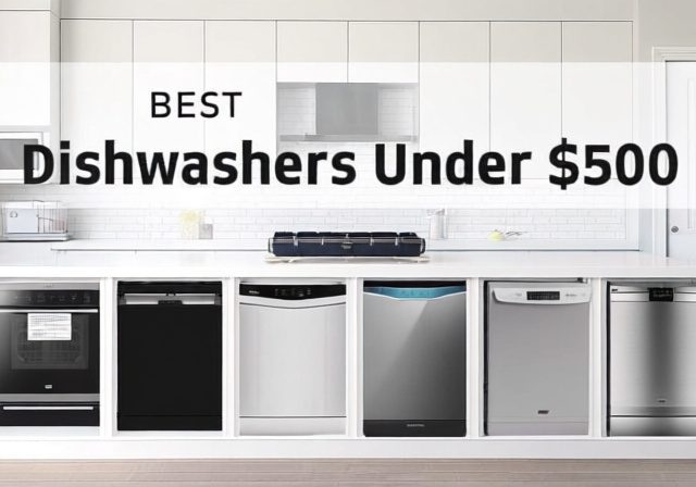 Best Dishwasher Under $500: 8 Budget Models Tested - Rosenberry Rooms
