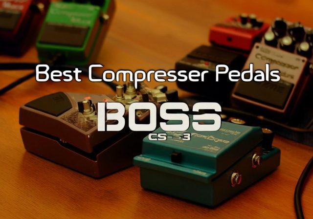 Best Compressor Pedals [cy]: 8 Models Tested for Ultimate Tone Control - Rosenberry Rooms