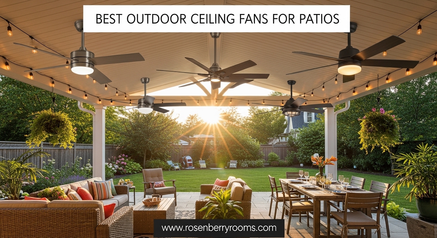 Best Outdoor Ceiling Fans for Patios