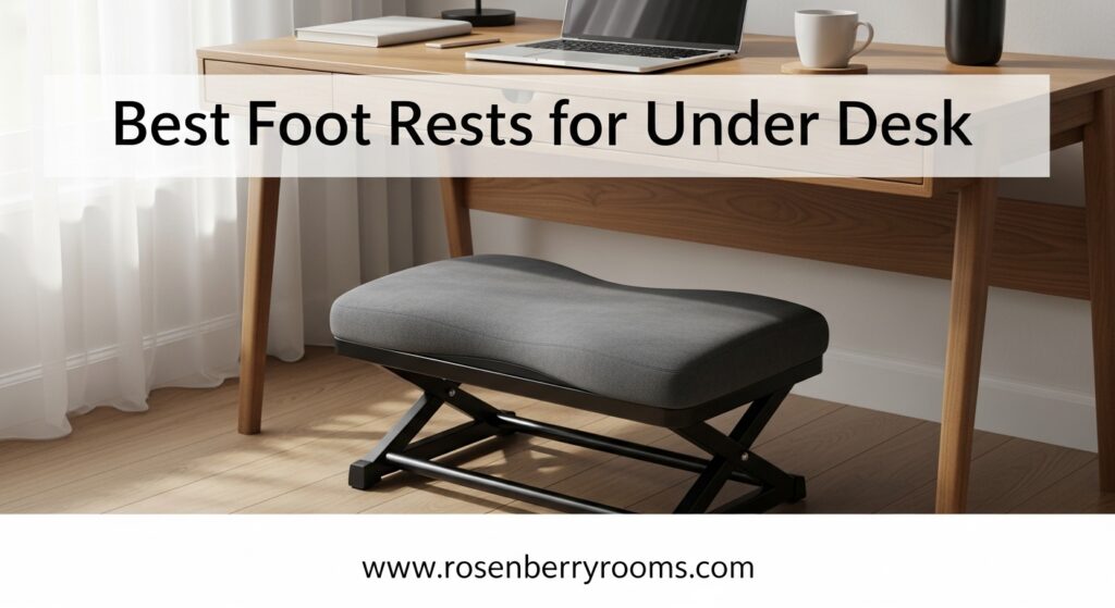 The current image has no alternative text. The file name is: Best-Foot-Rests-for-Under-Desk.jpeg