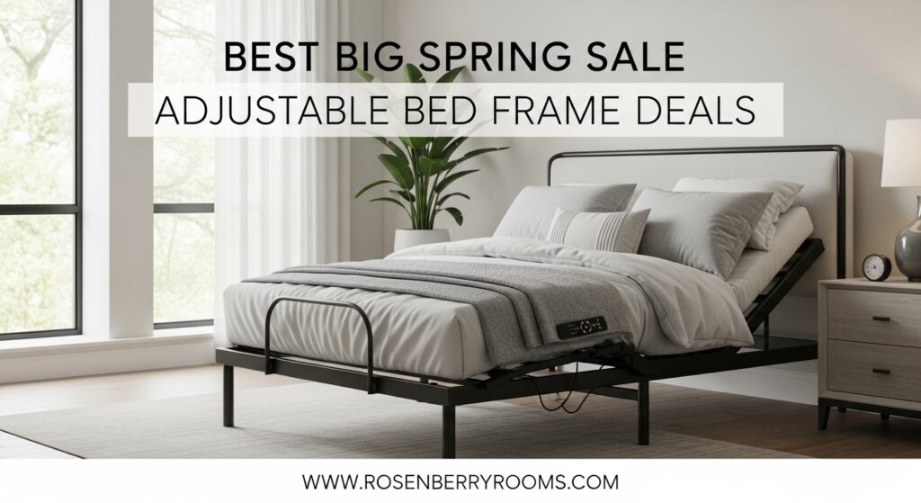 The current image has no alternative text. The file name is: Best-Big-Spring-Sale-Adjustable-Bed-Frame-Deals.jpg